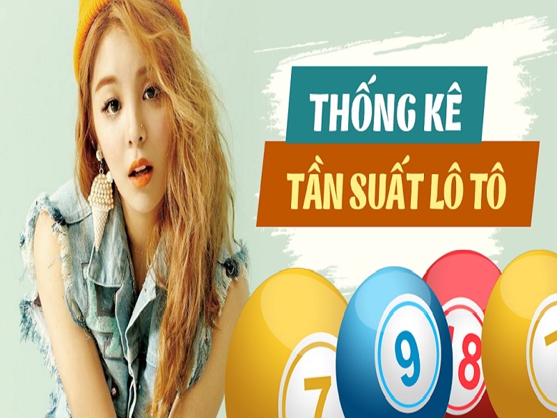 Tìm hiểu thống kê tần suất lô tô là gì cho người mới chơi